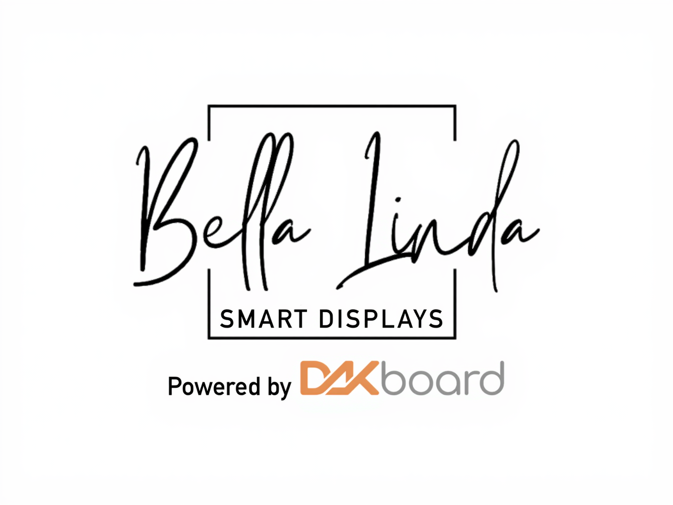 Bella Linda Smart Displays Powered by DAKboard